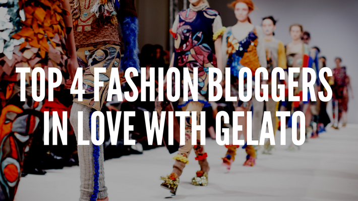 Top bloggers in love with Gelato